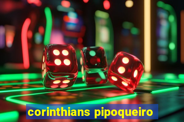 corinthians pipoqueiro